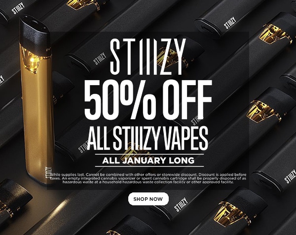 50% Off STIIIZY Vapes