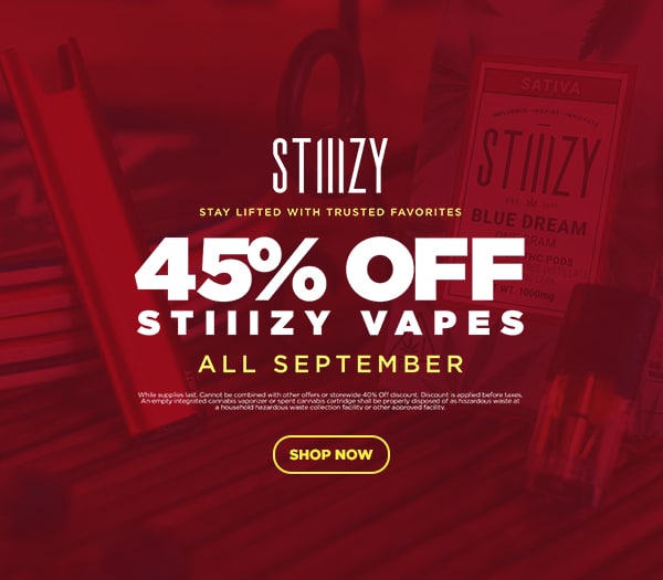 45% Off STIIIZY Vapes Sept