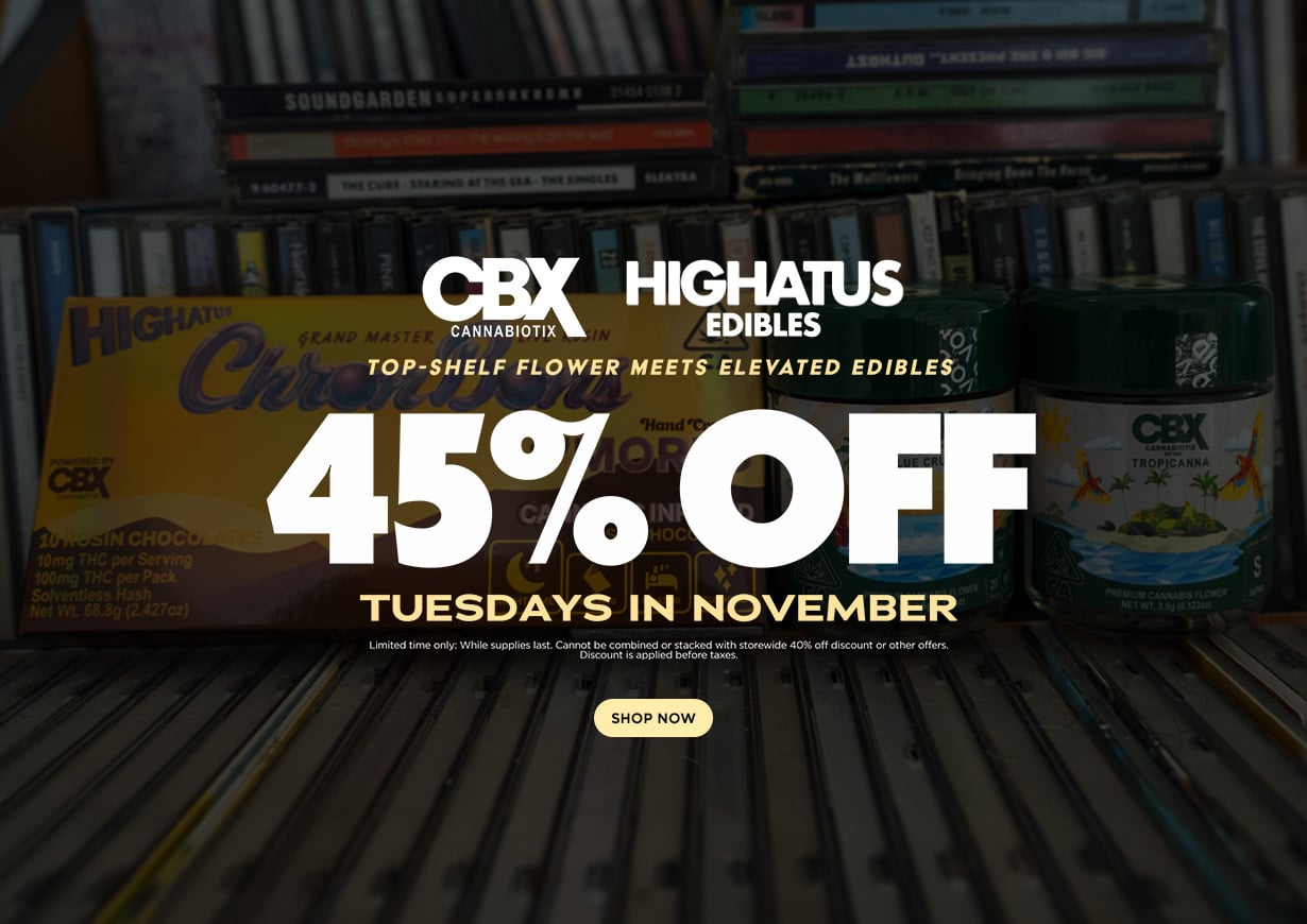 CBX & Highatus Tuesday