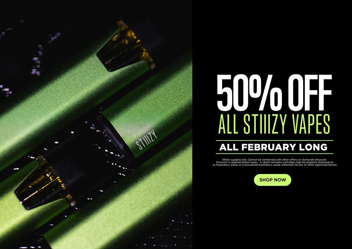 50% Off STIIIZY Vapes Feb