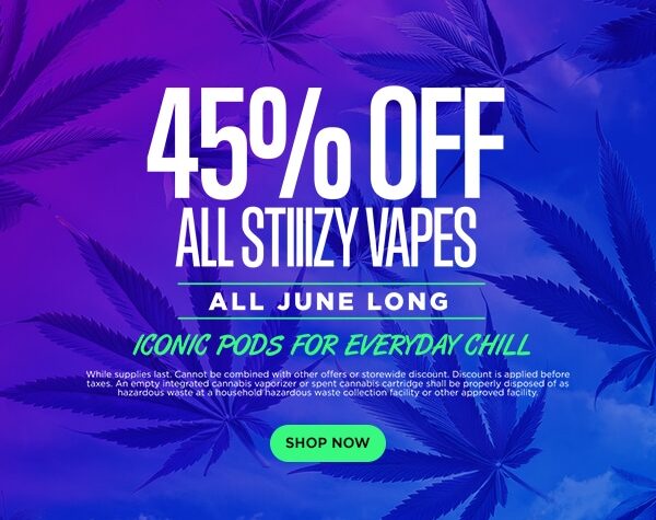 45% Off STIIIZY Vapes June