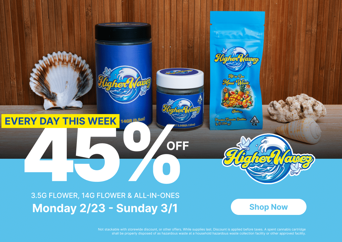 45% Off Higher Wavez AIO & Flower