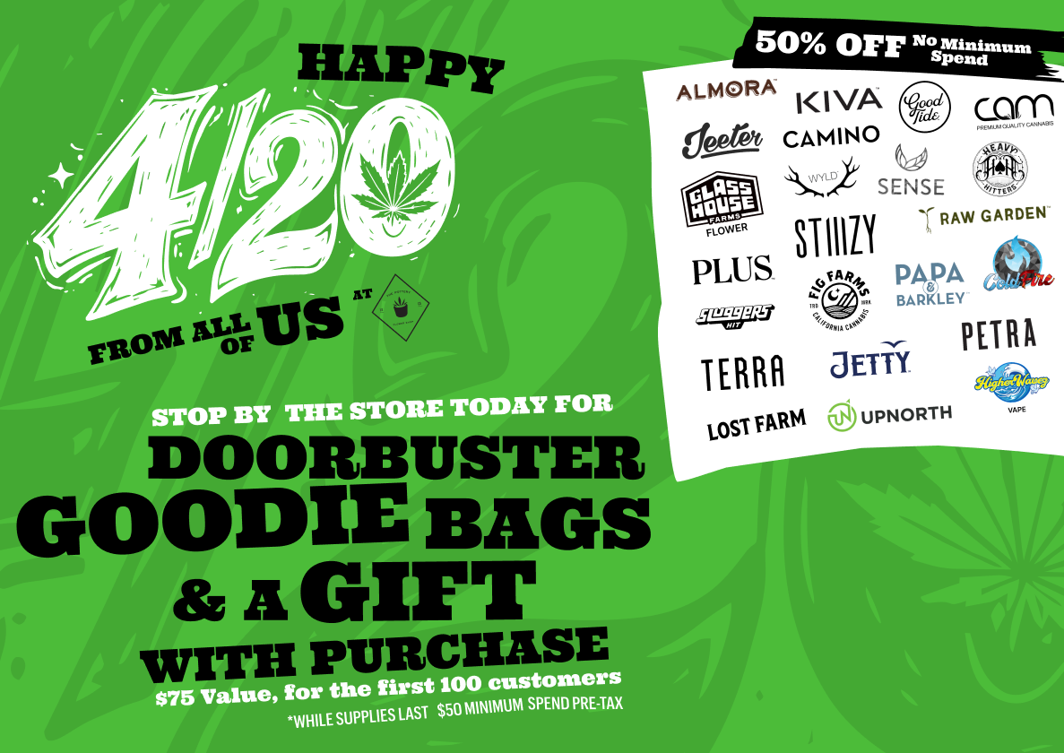 4/20 is Here!!!