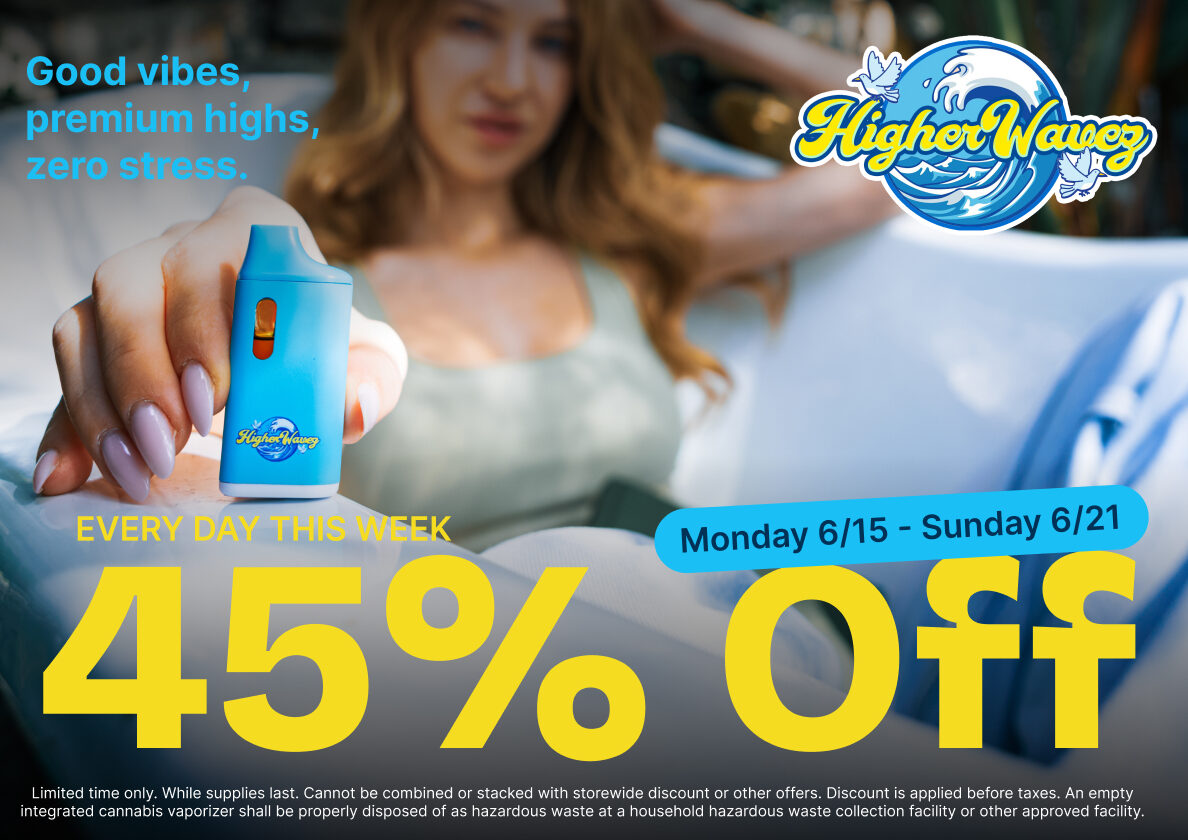 45% Off Higher Wavez Flower
